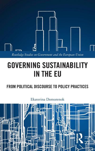 Governing Sustainability in the EU
