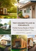 Tiny houses to live in for adults