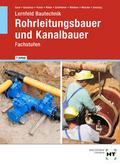 Lernfeld Bautechnik Rohrleitungsbauer und Kanalbauer von Silke Guse | Buch