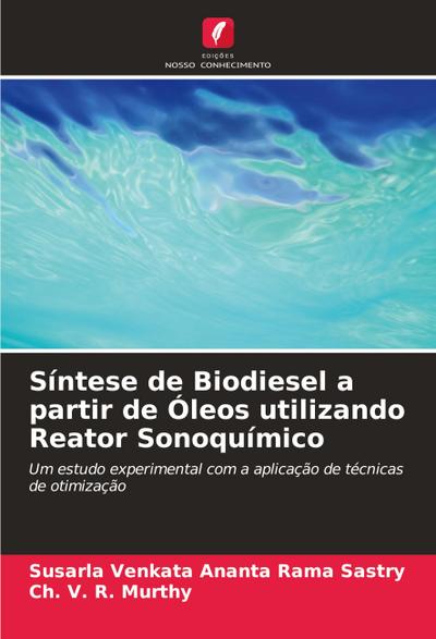 Síntese de Biodiesel a partir de Óleos utilizando Reator Sonoquímico