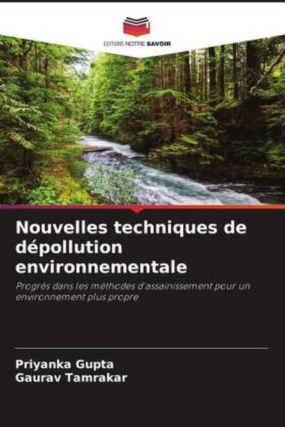 Nouvelles techniques de dépollution environnementale