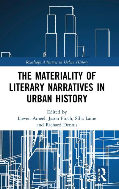 The Materiality of Literary Narratives in Urban History