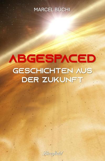 Abgespaced
