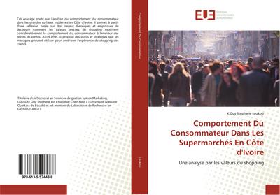 Comportement Du Consommateur Dans Les Supermarchés En Côte d’Ivoire