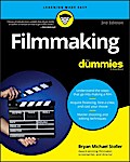 Filmmaking For Dummies