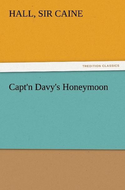 Capt’n Davy’s Honeymoon