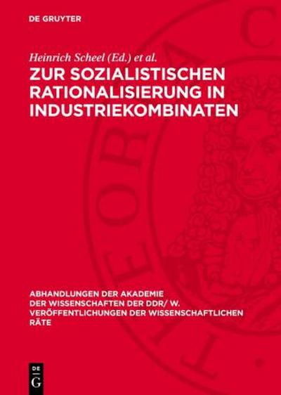 Zur sozialistischen Rationalisierung in Industriekombinaten