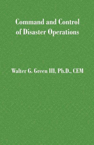 Command and Control of Disaster Operations