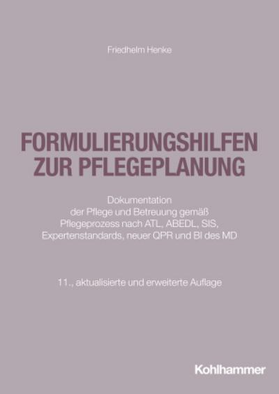 Formulierungshilfen zur Pflegeplanung
