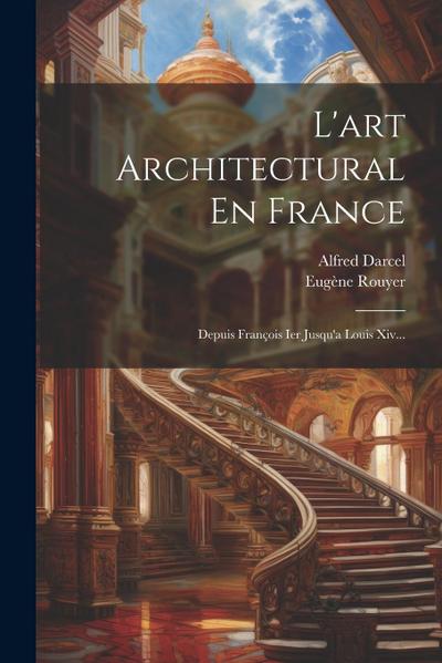 L’art Architectural En France