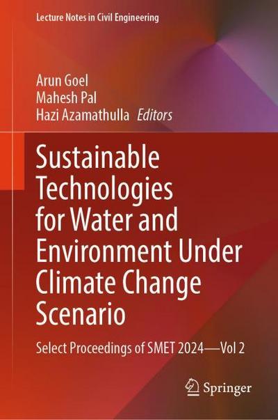 Sustainable Technologies for Water and Environment Under Climate Change Scenario