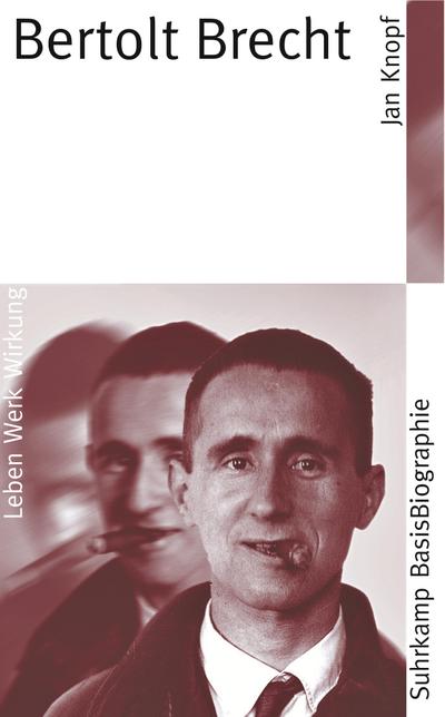 Bertolt Brecht (Suhrkamp BasisBiographien)