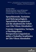 Sprachkontakt, Variation und Mehrsprachigkeit. Sprachliche Perspektiven auf die akademische Arbeit von Cléo Vilson Altenhofen / Contato Linguístico, Variação e Plurilinguismo. Perspectivas Linguísticas sobre o Trabalho Acadêmico de Cléo Vilson Altenhofen