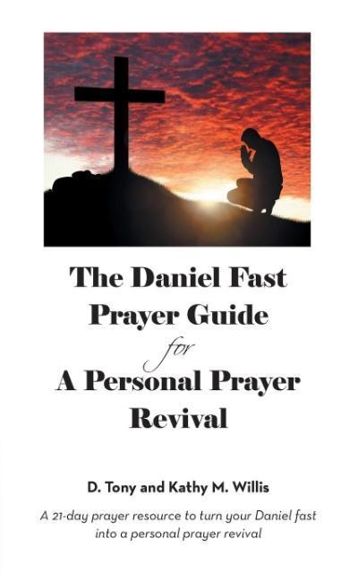 The Daniel Fast Prayer Guide