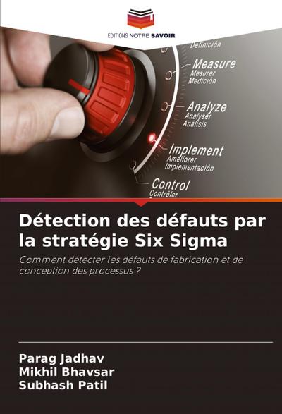 Détection des défauts par la stratégie Six Sigma