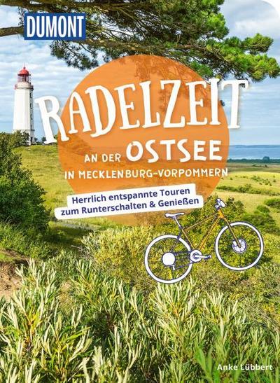 DUMONT Radelzeit an der Ostsee in Mecklenburg-Vorpommern