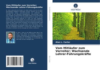 Vom Mitläufer zum Vorreiter: Wachsende Lehrer-Führungskräfte