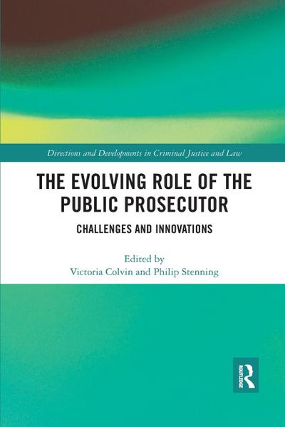The Evolving Role of the Public Prosecutor