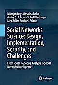 Social Networks Science: Design, Implementation, Security, and Challenges