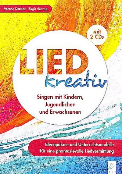 Lied kreativ, m. 2 Audio-CDs
