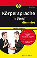 Körpersprache im Beruf für Dummies Das Pocketbuch