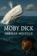 Moby Dick (Illustrated)
