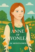 Anne Of Avonlea (Illustrated)