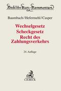 Wechselgesetz, Scheckgesetz, Recht des Zahlungsverkehrs: mit AGB-Banken/Scheckbedingungen und einer Einführung in das Wertpapierrecht (Beck’sche Kurz-Kommentare)