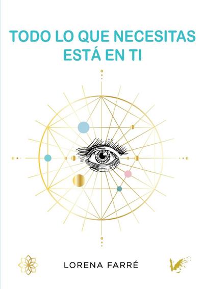 Todo lo que necesitas está en ti