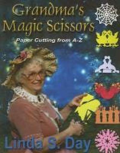 Grandma’s Magic Scissors