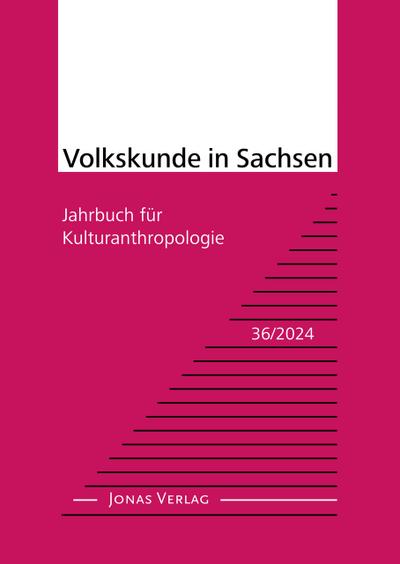Volkskunde in Sachsen 36/2024