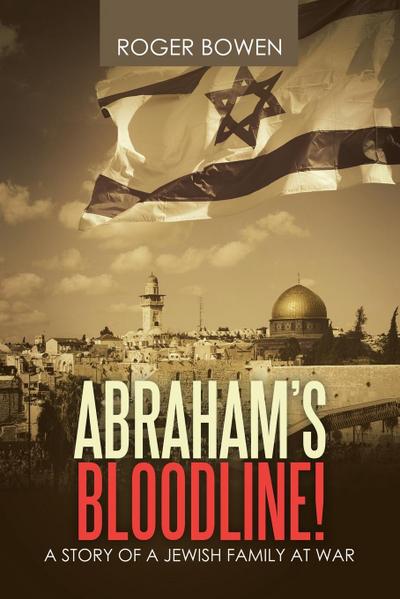 Abraham’s Bloodline!