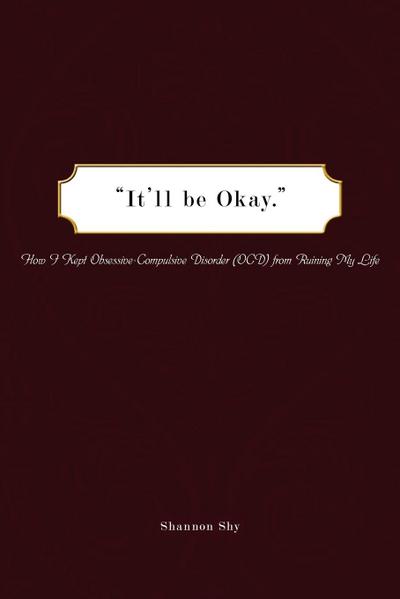 It’ll Be Okay