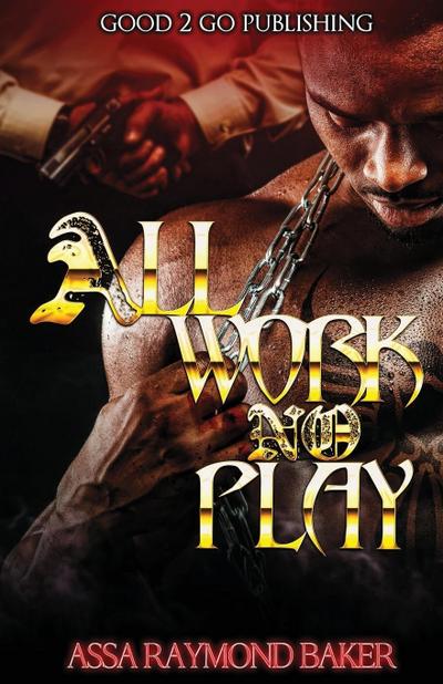 All Work, No Play