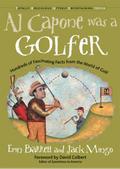 Al Capone Was a Golfer