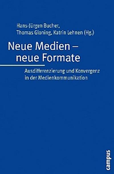 Neue Medien – neue Formate