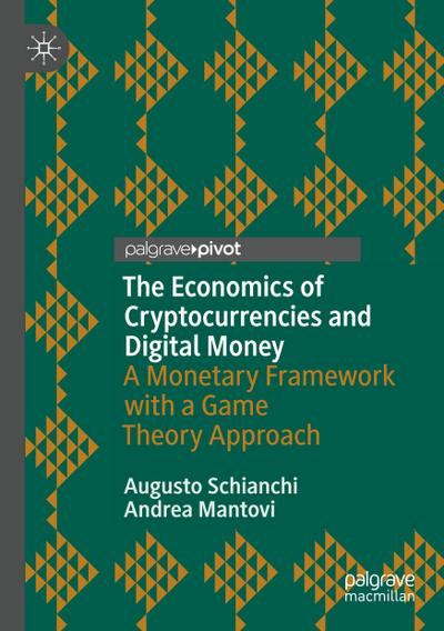 The Economics of Cryptocurrencies and Digital Money