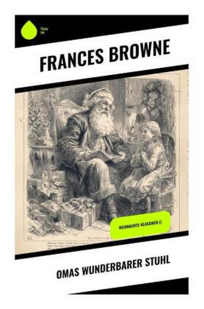 Omas wunderbarer Stuhl