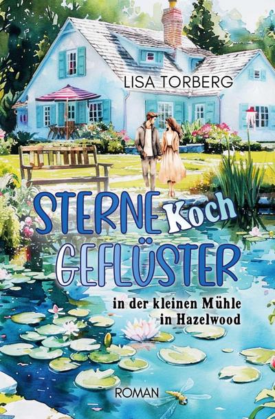 SterneKochGeflüster in der kleinen Mühle in Hazelwood