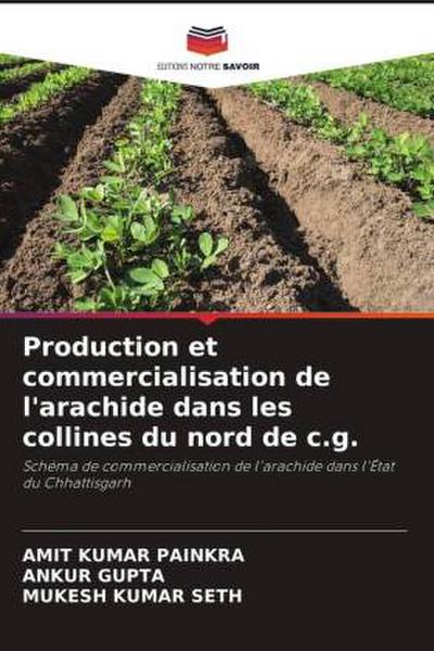Production et commercialisation de l’arachide dans les collines du nord de c.g.
