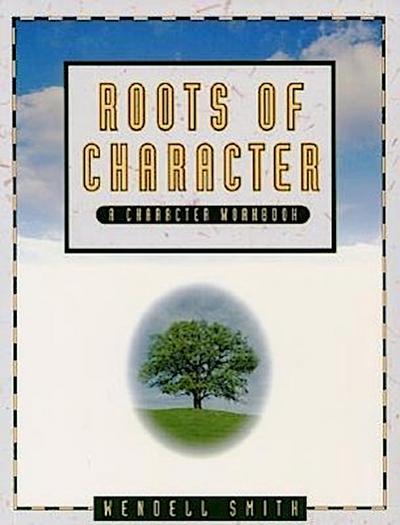 The Roots of Character