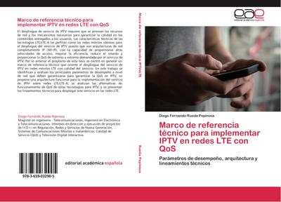 Marco de referencia técnico para implementar IPTV en redes LTE con QoS