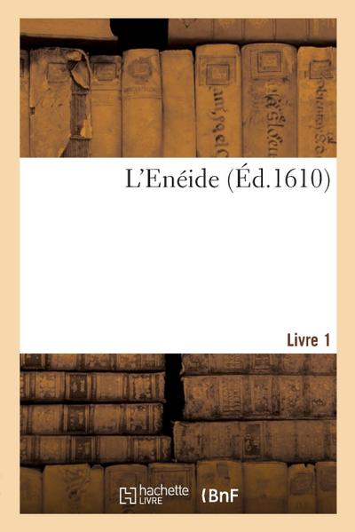 L’Enéide. Livre 1