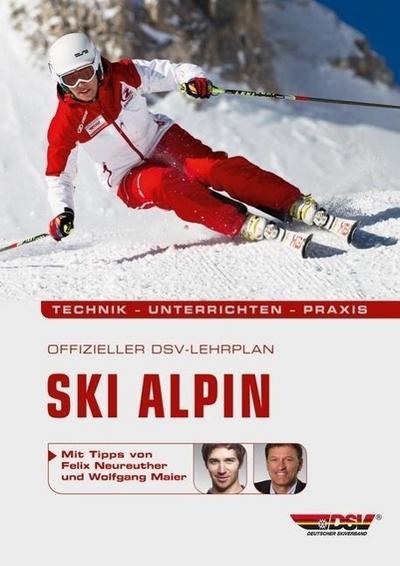 Offizieller DSV-Lehrplan Ski Alpin; .
