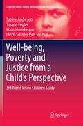 Well-being, Poverty and Justice from a Childs Perspective