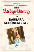 Eine Liebeserklärung an Barbara Schöneberger