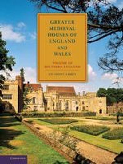 Greater Medieval Houses of England and Wales, 1300 1500