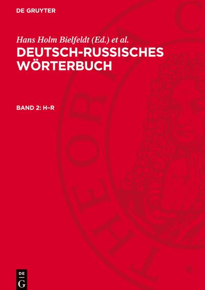 Deutsch-Russisches Wörterbuch, Band 2, H-R