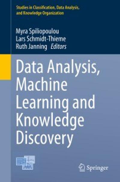 Data Analysis, Machine Learning and Knowledge Discovery