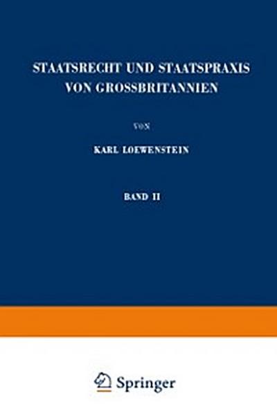 Staatsrecht und Staatspraxis von Grossbritannien